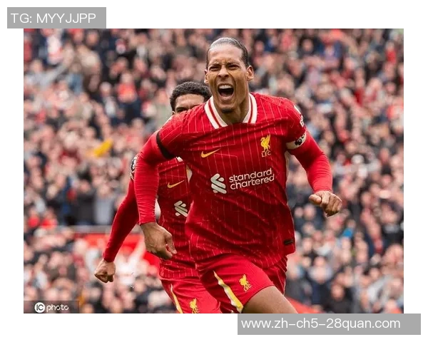 利物浦防线崩溃频频失误范戴克罗伯逊表现堪忧亟需重建